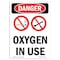 Signmission Safety Sign, OSHA Danger, 10" Height, Oxygen In Use, Portrait, D-V-1513 OS-DS-D-710-V-1513 - alternate 1